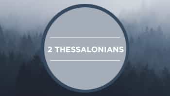 2 Thessalonians – 3:6-15