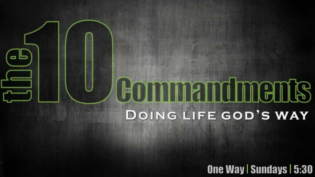 God’s Way to Live: Command 3